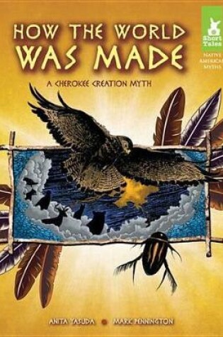 Cover of How the World Was Made: A Cherokee Creation Myth