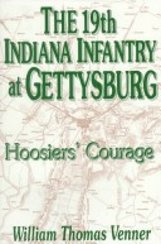 Cover of The 19th Indiana Infantry at Gettysburg: