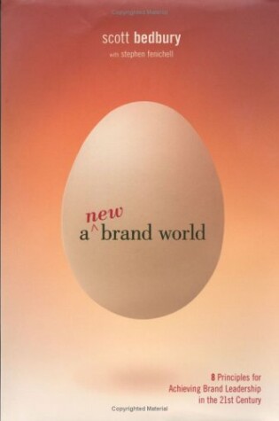 Cover of A New Brand World: Eight Principles for Achieving Brand Leadership in the 21st Century