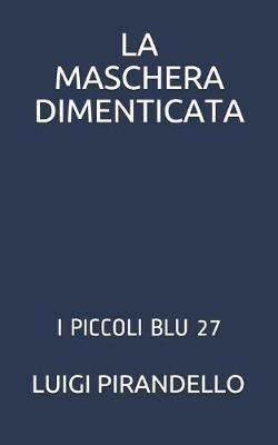 Cover of La Maschera Dimenticata