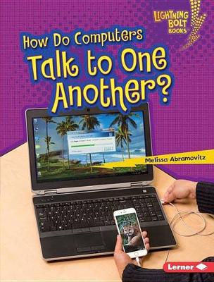 Book cover for How Do Computers Talk to One Another?
