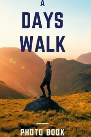Cover of A Days Walk