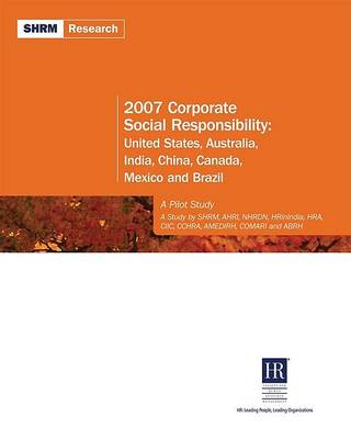 Book cover for 2007 Corporate Social Responsibility: United States, Australia, India, China, Canada, Mexico and Brazil