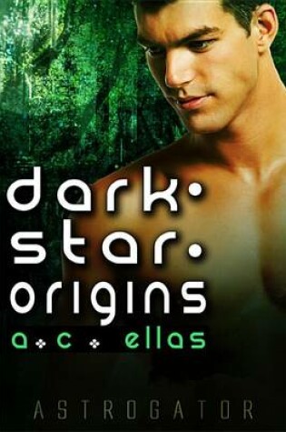 Cover of Dark Star Origins