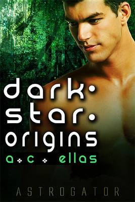 Book cover for Dark Star Origins