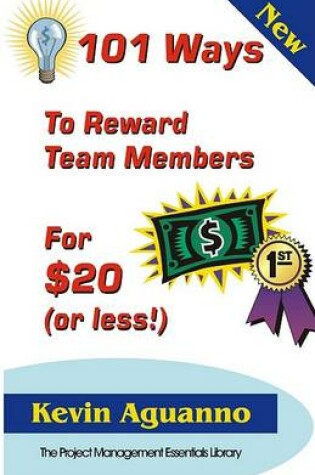 Cover of 101 Ways to Reward Team Members for $20 (or Less!)