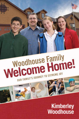 Book cover for Welcome Home: Our Family's Journey to Extreme Joy