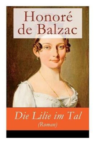 Cover of Die Lilie im Tal (Roman)