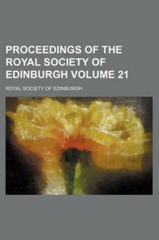 Cover of Proceedings of the Royal Society of Edinburgh Volume 21