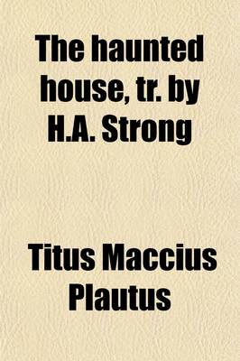 Book cover for The Haunted House, Tr. by H.A. Strong