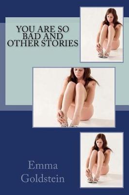 Book cover for You Are So Bad and Other Stories