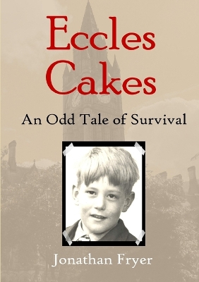 Book cover for Eccles Cakes: an Odd Tale of Survival