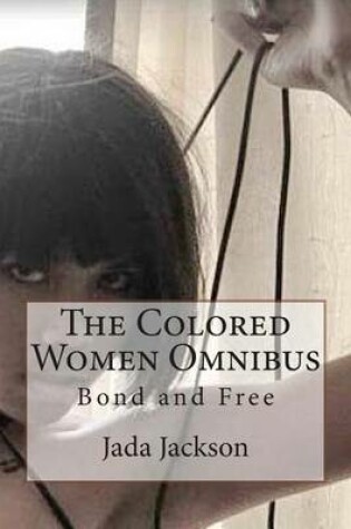 Cover of The Colored Women Omnibus