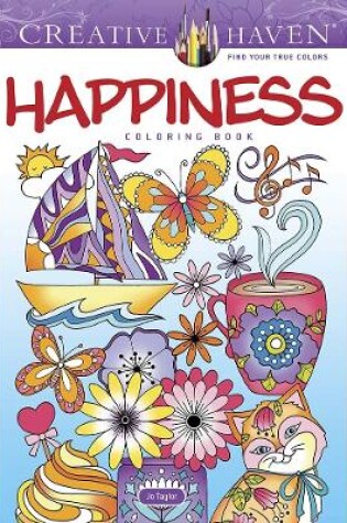 Cover of Creative Haven Happiness Coloring Book