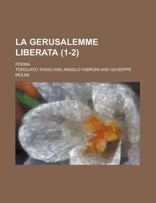 Book cover for La Gerusalemme Liberata; Poema (1-2)