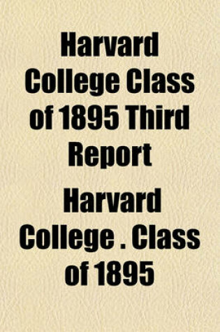 Cover of Harvard College Class of 1895 Third Report