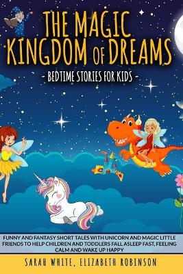 Book cover for The Magic Kingdom of Dreams