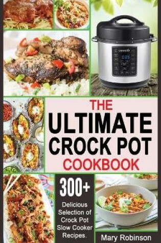 Cover of The Ultimate Crock Pot Cookbook