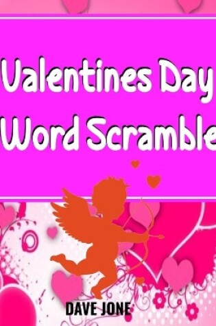 Cover of Valentines Day Word Scramble