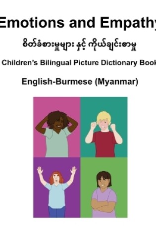 Cover of English-Burmese (Myanmar) Emotions and Empathy Children's Bilingual Picture Dictionary Book