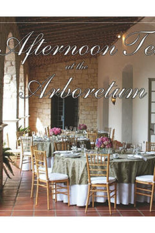 Cover of Afternoon Tea at the Arboretum