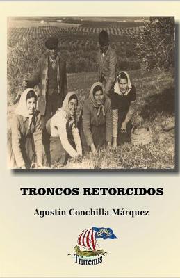 Book cover for Troncos Retorcidos