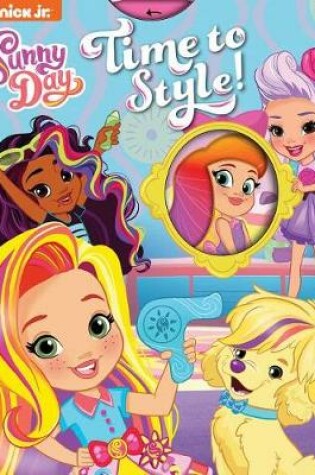 Cover of Nickelodeon Sunny Day: Time to Style!