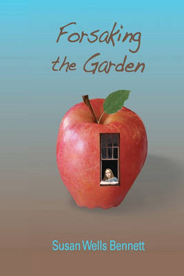 Book cover for Forsaking The Garden