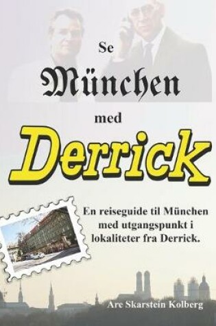 Cover of Se Munchen med Derrick