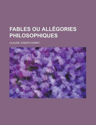 Book cover for Fables Ou Allegories Philosophiques