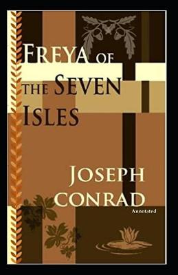 Book cover for Freya of the Seven Isles (Annotated)