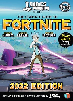 Book cover for Fortnite Ultimate Guide by GamesWarrior 2022 Edition