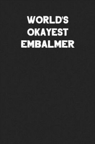 Cover of World's Okayest Embalmer