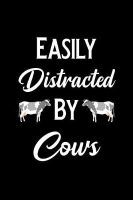 Book cover for Easily Distracted by Cows