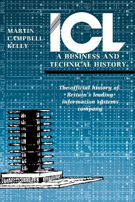 Book cover for ICL: A Business and Technical History