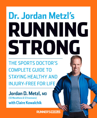 Book cover for Dr. Jordan Metzl's Running Strong