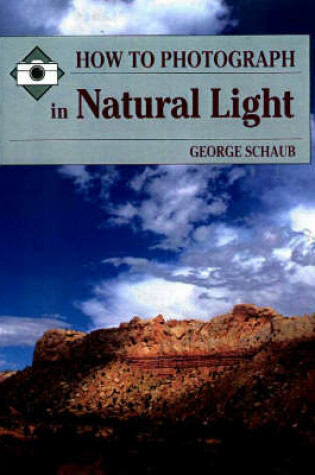 Cover of How to Photograph in Natural Light