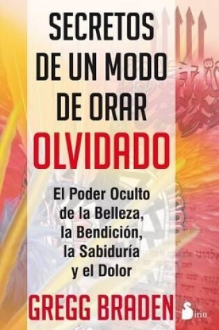 Cover of Secretos de Un Modo de Orar Olvidado