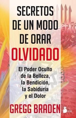 Book cover for Secretos de Un Modo de Orar Olvidado