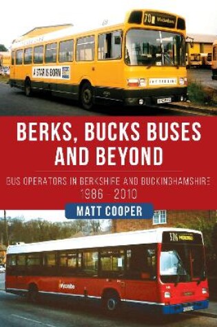 Cover of Berks, Bucks Buses and Beyond