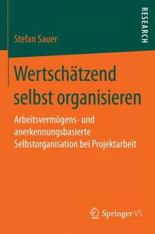 Cover of Wertschätzend selbst organisieren