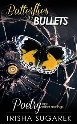 Book cover for Butterflies and Bullets