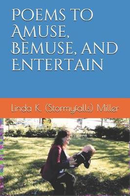 Book cover for Poems to Amuse, Bemuse, and Entertain