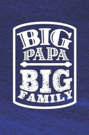 Cover of Big Papa Big Family