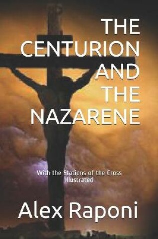 Cover of The Centurion and the Nazarene