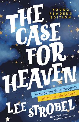Book cover for The Case for Heaven Young Reader's Edition