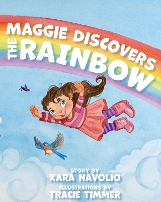 Book cover for Maggie Discovers the Rainbow