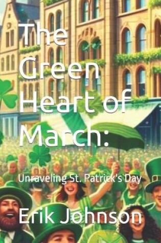 Cover of The Green Heart of March