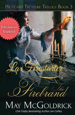 Book cover for The Firebrand (La Firestarter)