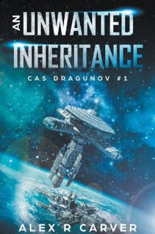 Cover of An Unwanted Inheritance